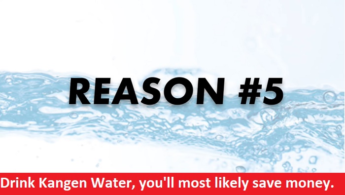 Reason 5: Kangen Water machine